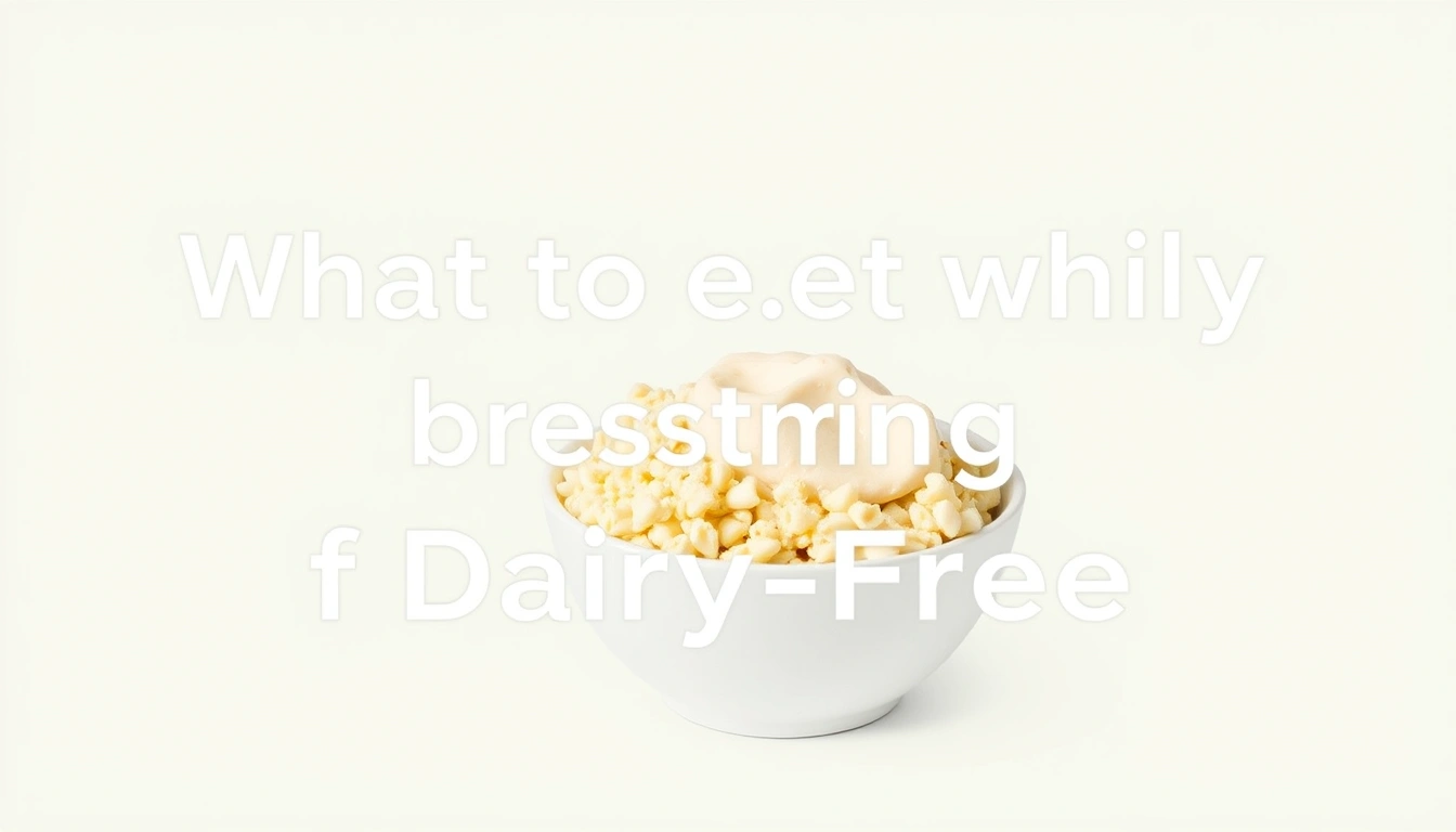 What to eat while breastfeeding if dairy-free